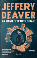 La mano dell'Orologiaio by Jeffery Deaver