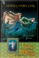 Addio, Fairy Oak. Fairy Oak. Vol. 7 by Elisabetta Gnone