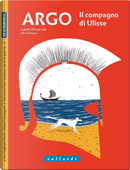 Argo. Il compagno di Ulisse by Isabelle Wlodarczyk