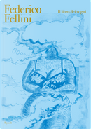 Il libro dei sogni. Ediz. deluxe by Federico Fellini