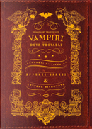 Vampiri: dove trovarli by Caterina Scardillo, Michele Mingrone, Sara Vettori