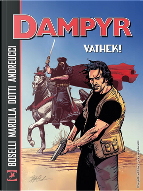 Vathek! Dampyr by Mauro Boselli, Samuel Marolla
