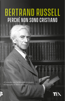 Perché non sono cristiano by Bertrand Russell