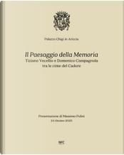 Il Paesaggio Della Memoria. Tiziano Vecellio E Domenico Campagnola Tra Le Cime Del Cadore by Massimo Pulini