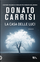 La casa delle luci by Donato Carrisi