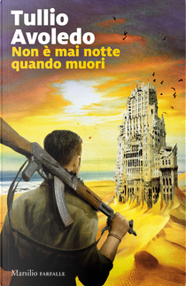 Non è mai notte quando muori by Tullio Avoledo