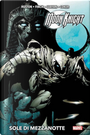 Sole di mezzanotte. Moon Knight by Charlie Huston, David Finch, Mico Suayan, Tomm Coker