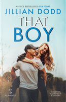 That boy by Jillian Dodd