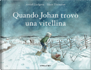 Quando Johan trovò una vitellina by Astrid Lindgren