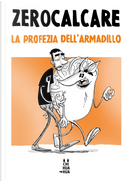 La profezia dell'armadillo by Zerocalcare