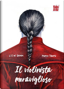 Il violinista meraviglioso by Jacob Grimm, Wilhelm Grimm