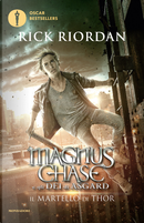 Il martello di Thor. Magnus Chase e gli dei di Asgard. Vol. 2 by Rick Riordan