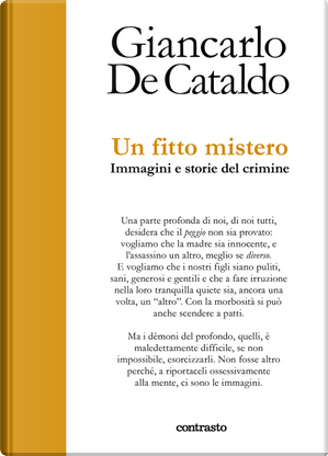 Un fitto mistero. immagini e storie del crimine by Giancarlo De Cataldo