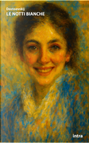 Le notti bianche by Fëdor Dostoevskij