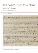 The symphony as a novel. Mahler's Tenth by Angelo Pinto