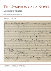 The symphony as a novel. Mahler's Tenth by Angelo Pinto