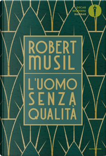 L'uomo senza qualità by Robert Musil
