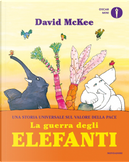 La guerra degli elefanti by David McKee