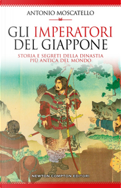 Gli imperatori del Giappone by Antonio Moscatello