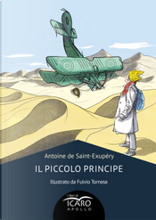 Il Piccolo Principe by Antoine de Saint-Exupéry