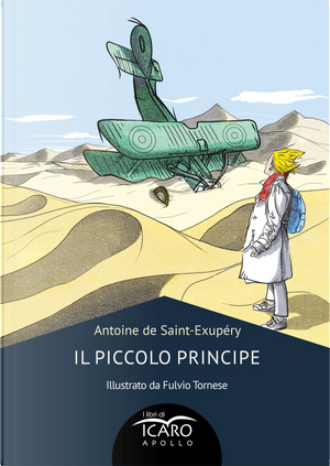 Il Piccolo Principe by Antoine de Saint-Exupéry