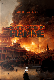 Cartagine in fiamme by Emilio Salgari