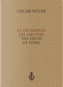 La decadenza del mentire-The decay of lying by Oscar Wilde