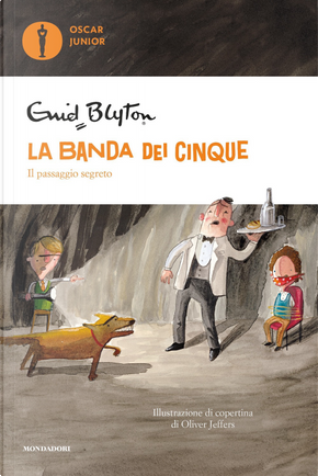 Il passaggio segreto. La banda dei cinque. Vol. 4 by Enid Blyton