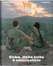 XIII. Vol. 28: Cuba, dove tutto è cominciato by Youri Jigounov, Yves Sente