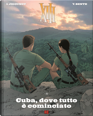 XIII. Vol. 28: Cuba, dove tutto è cominciato by Youri Jigounov, Yves Sente