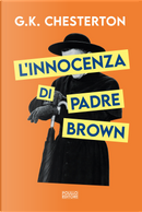 L'innocenza di padre Brown by Gilbert Keith Chesterton