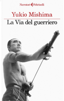 La via del guerriero by Yukio Mishima