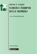 Teoria e terapia delle nevrosi by Viktor E. Frankl