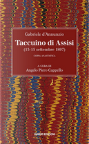 Taccuino di Assisi (13-15 settembre 1897). Copia anastatica by Gabriele D'Annunzio
