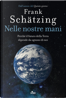 Nelle nostre mani by Frank Schätzing