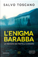 Enigma Barabba by Salvo Toscano