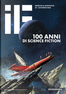 IF. Vol. 32: 100 anni di science fiction