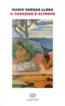 Il Paradiso è altrove by Mario Vargas Llosa