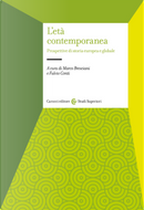 L'età contemporanea. Prospettive di storia europea e globale