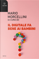 Il digitale fa bene ai bambini?