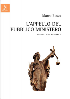 L'appello del Pubblico Ministero by Marco Bosco