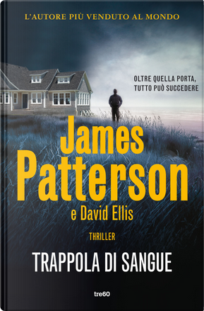 Trappola di sangue by David Ellis, James Patterson