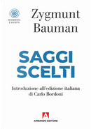 Saggi scelti by Zygmunt Bauman