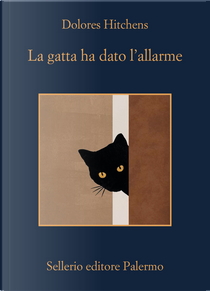 La gatta ha dato l'allarme by Dolores Hitchens