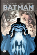 Cos'è successo al cavaliere oscuro? Batman by Andy Kubert, Neil Gaiman