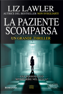 La paziente scomparsa by Liz Lawler