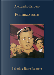 Romanzo russo by Alessandro Barbero