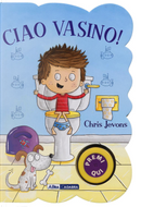 Ciao vasino! For boys by Chris Jevons