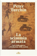 La scimmia armata by Peter Turchin