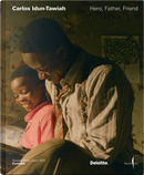 Carlos Idun-Tawiah. Hero, Father, Friend. Ediz. Italiana E Inglese